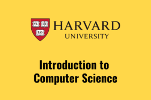 1-Harvard Introduction to Computer Science